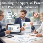 Optimizing the Appraisal Process: Best Practices for Businesses